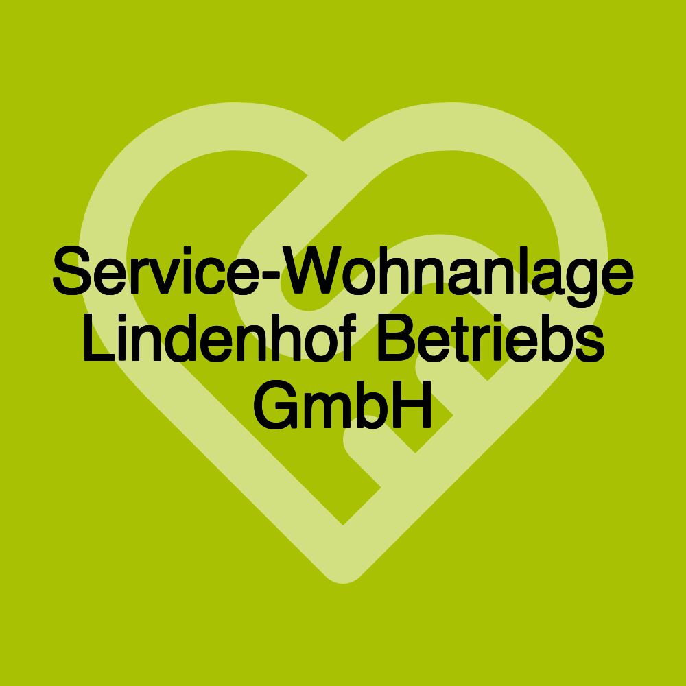 Service-Wohnanlage Lindenhof Betriebs GmbH