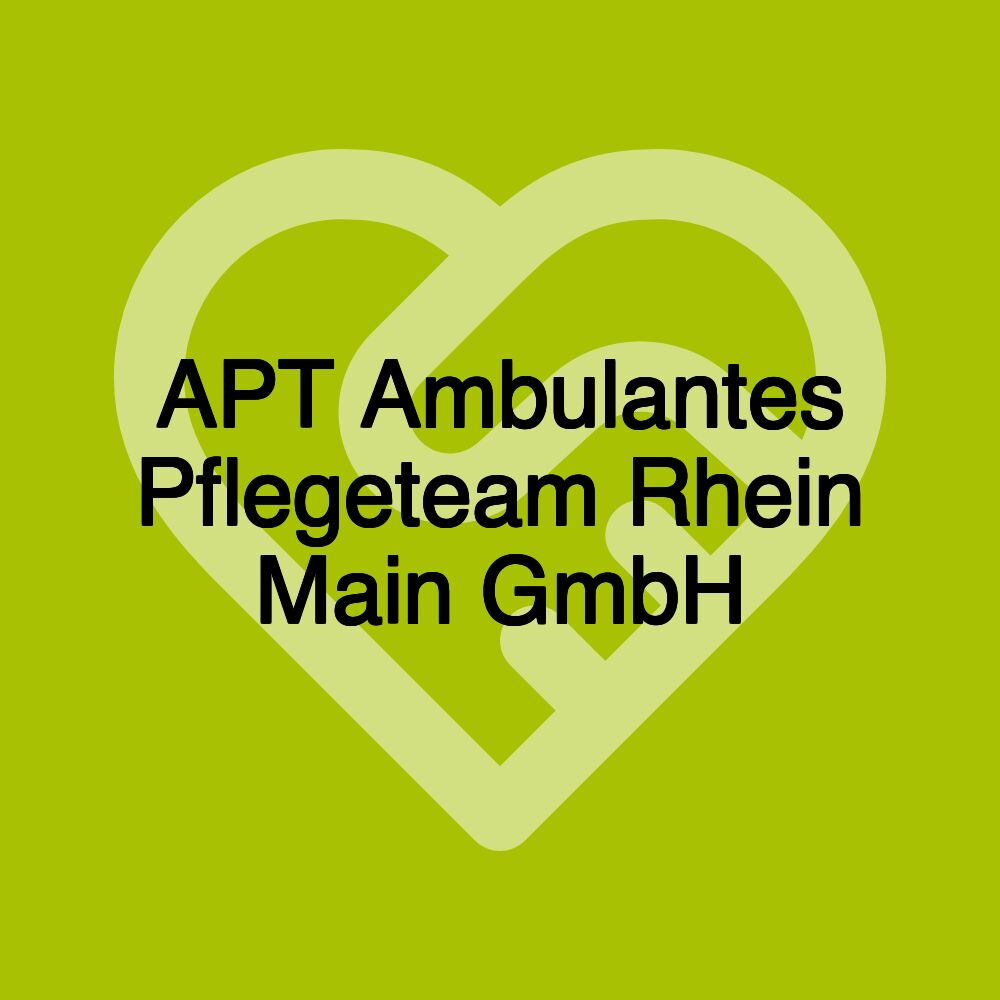 APT Ambulantes Pflegeteam Rhein Main GmbH