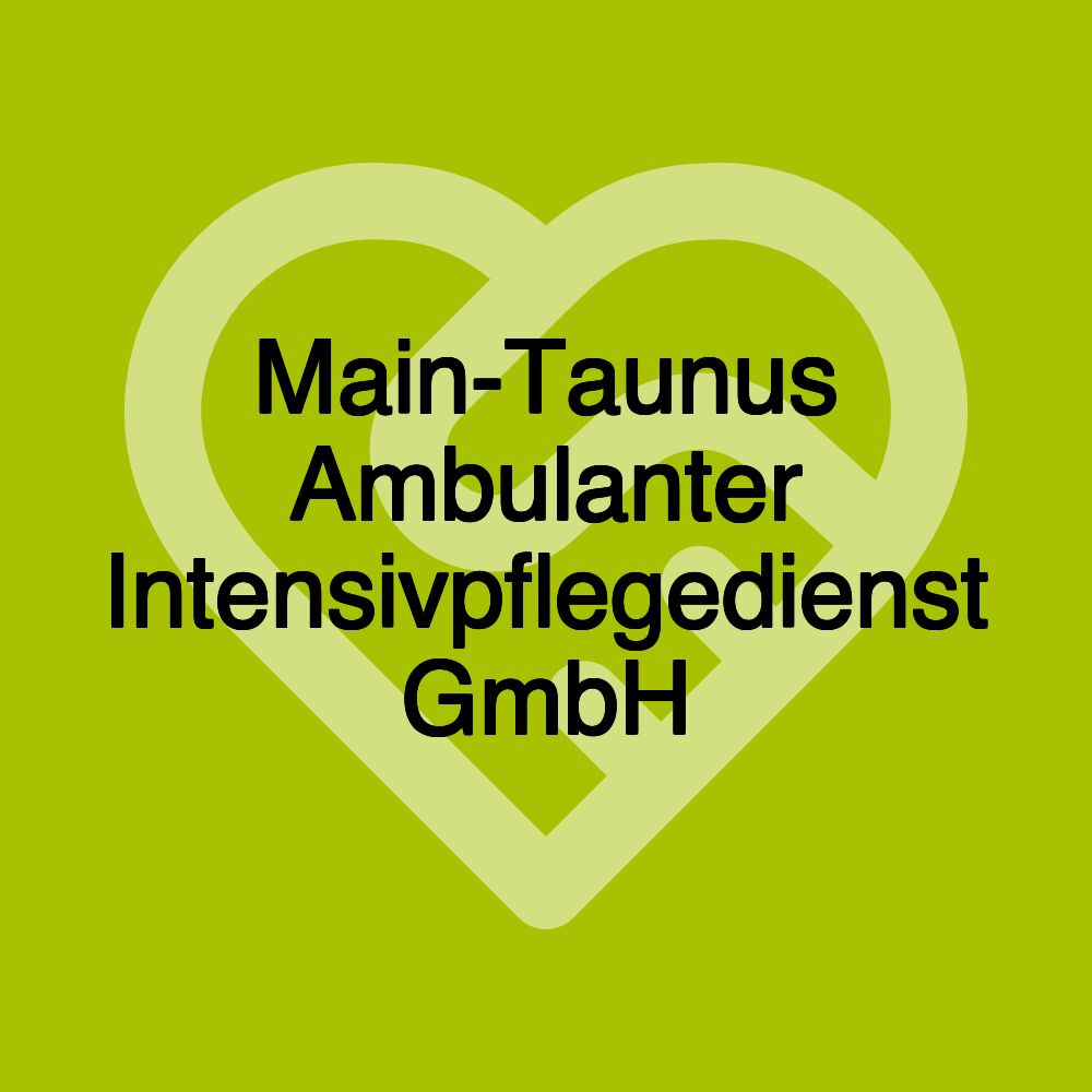 Main-Taunus Ambulanter Intensivpflegedienst GmbH