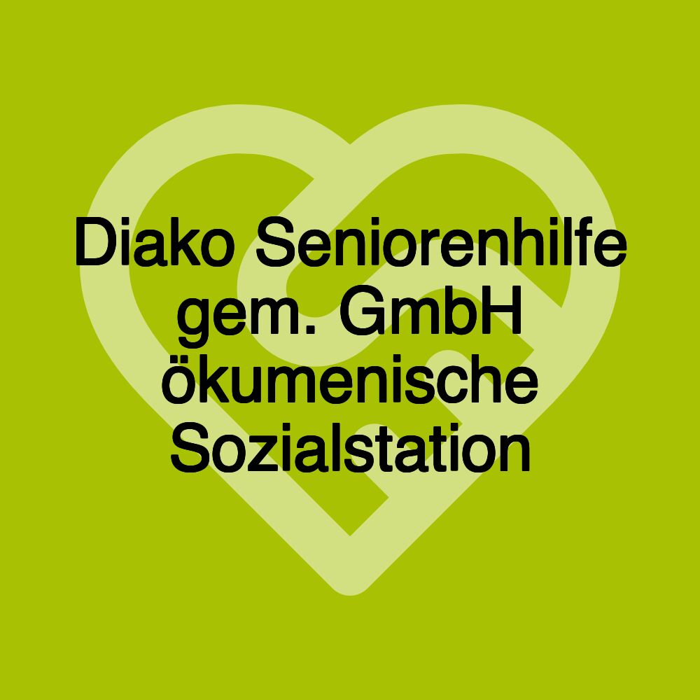 Diako Seniorenhilfe gem. GmbH ökumenische Sozialstation