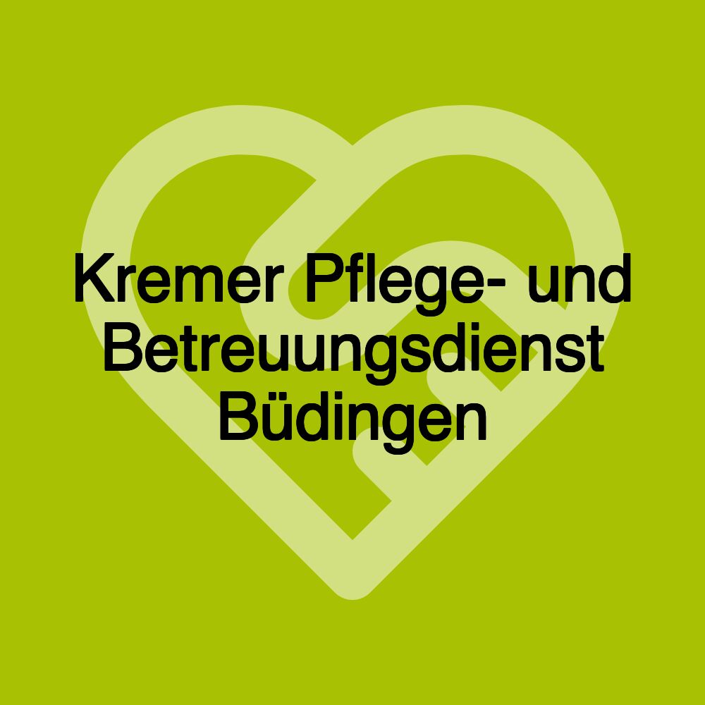 Kremer Pflege- und Betreuungsdienst Büdingen