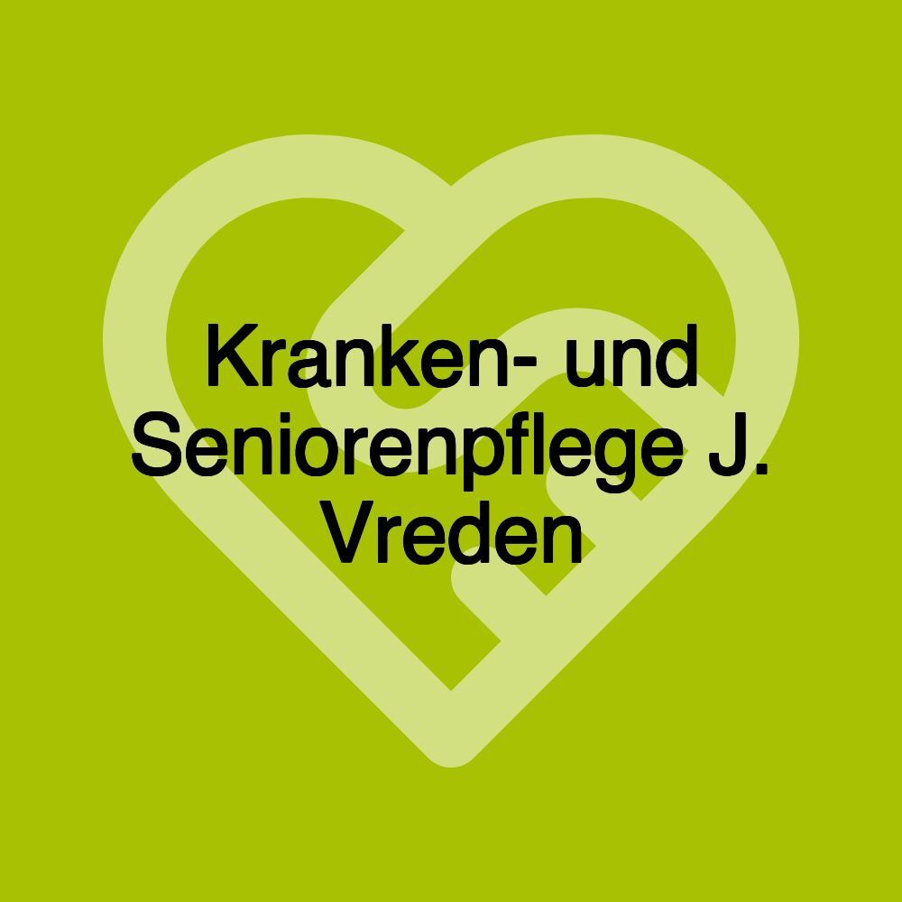 Kranken- und Seniorenpflege J. Vreden