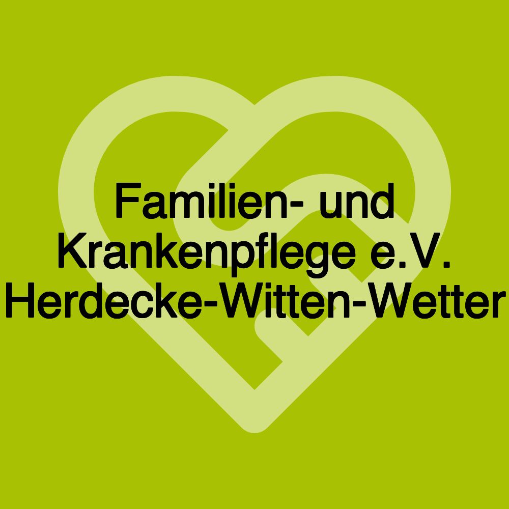 Familien- und Krankenpflege e.V. Herdecke-Witten-Wetter