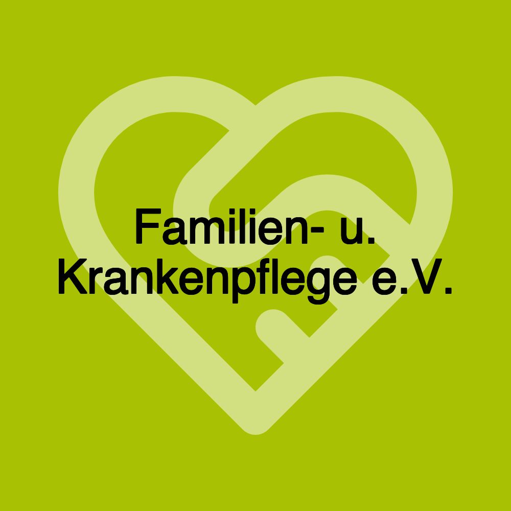 Familien- u. Krankenpflege e.V.