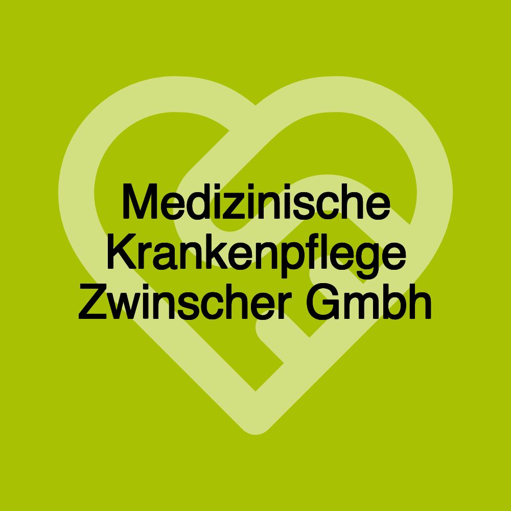 Medizinische Krankenpflege Zwinscher Gmbh