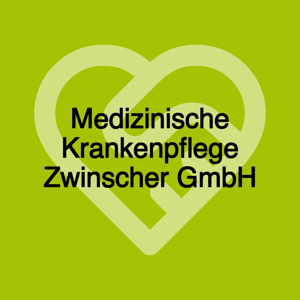 Medizinische Krankenpflege Zwinscher GmbH