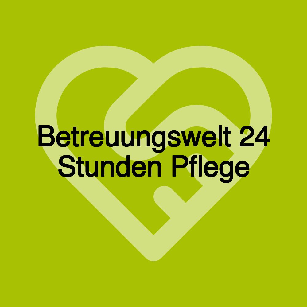 Betreuungswelt 24 Stunden Pflege