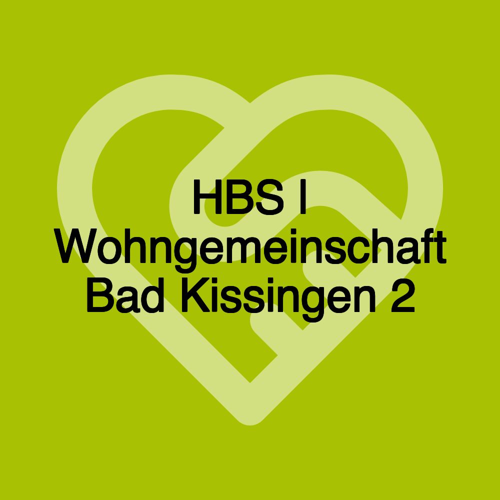 HBS | Wohngemeinschaft Bad Kissingen 2