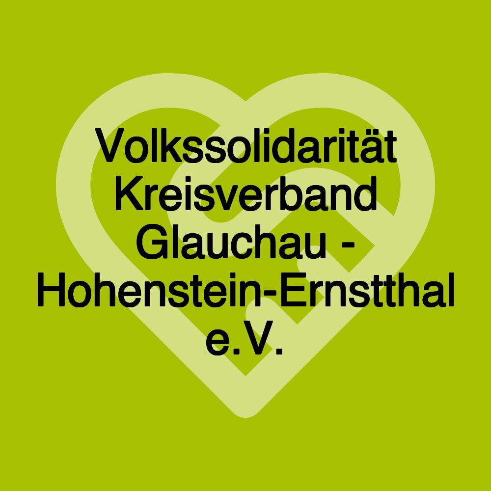 Volkssolidarität Kreisverband Glauchau - Hohenstein-Ernstthal e.V.