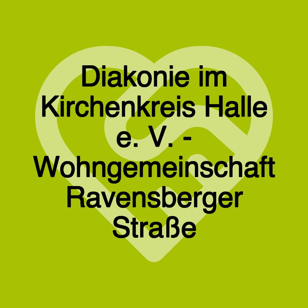 Diakonie im Kirchenkreis Halle e. V. - Wohngemeinschaft Ravensberger Straße