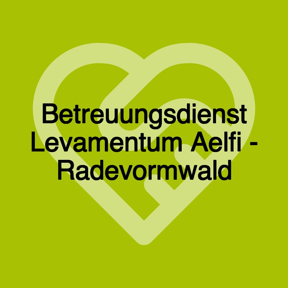 Betreuungsdienst Levamentum Aelfi - Radevormwald