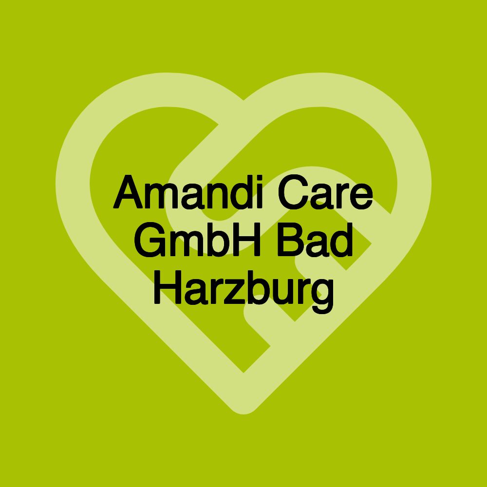 Amandi Care GmbH Bad Harzburg