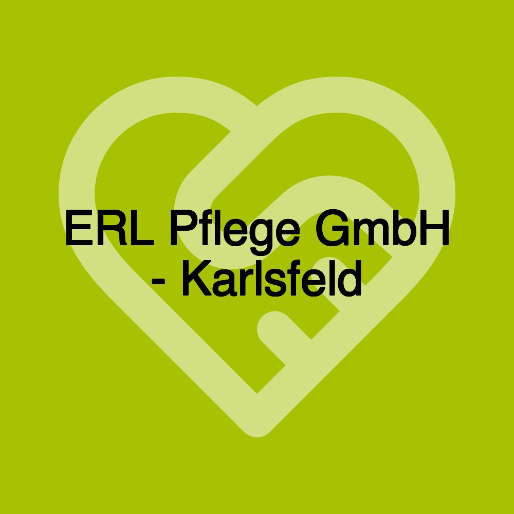 ERL Pflege GmbH - Karlsfeld