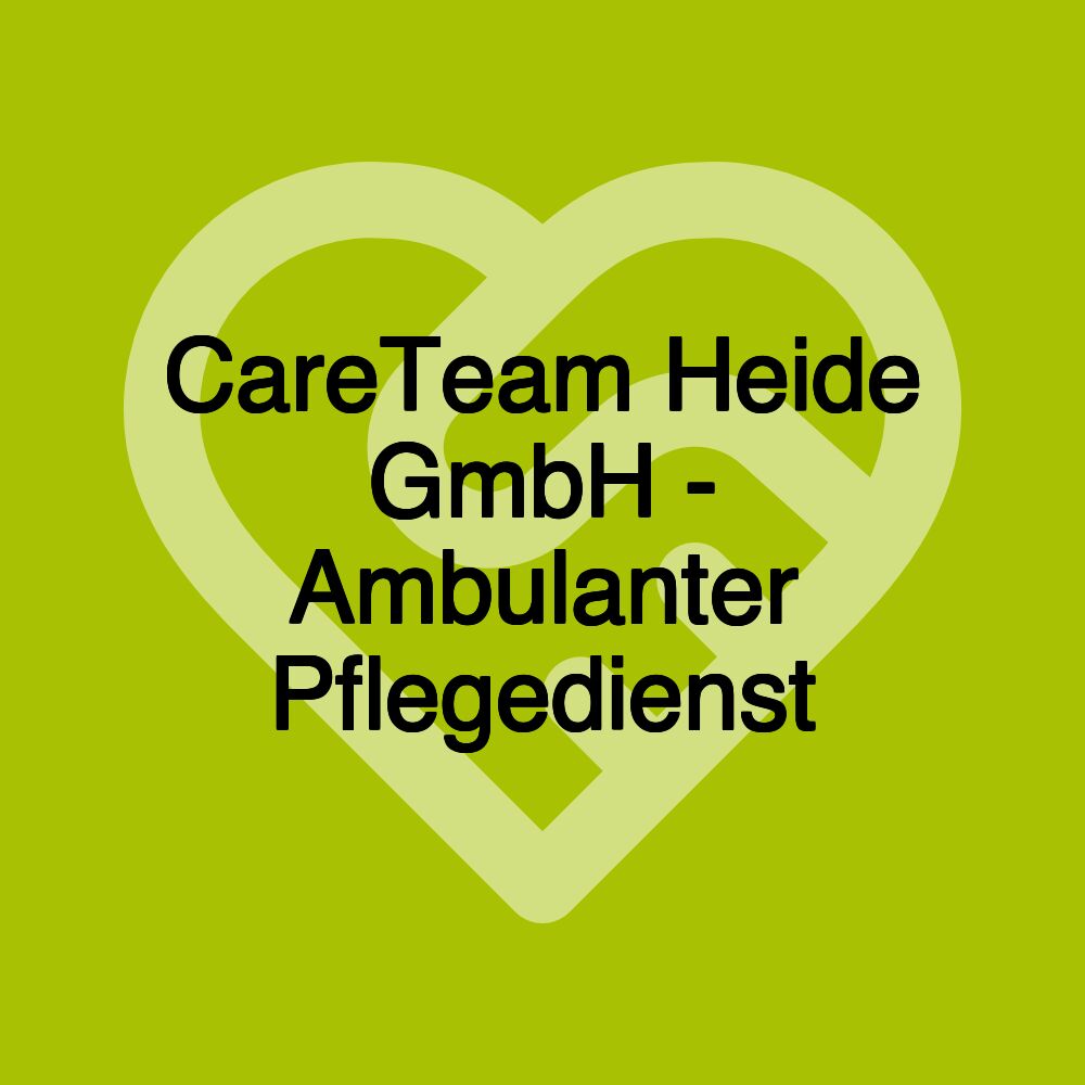 CareTeam Heide GmbH - Ambulanter Pflegedienst