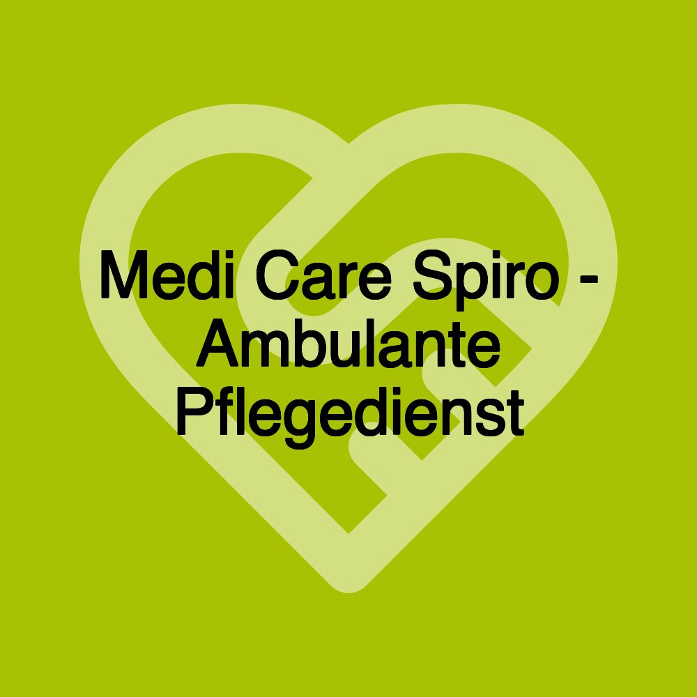 Medi Care Spiro - Ambulante Pflegedienst