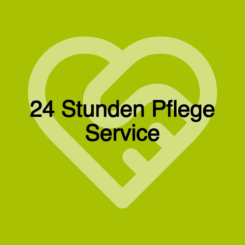 24 Stunden Pflege Service