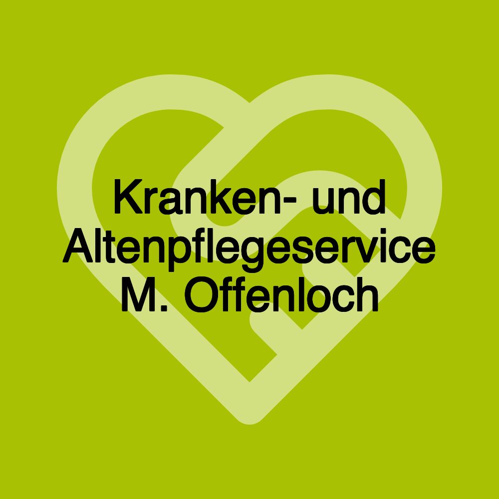 Kranken- und Altenpflegeservice M. Offenloch