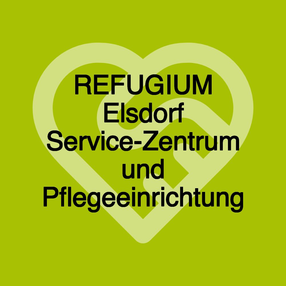 REFUGIUM Elsdorf Service-Zentrum und Pflegeeinrichtung