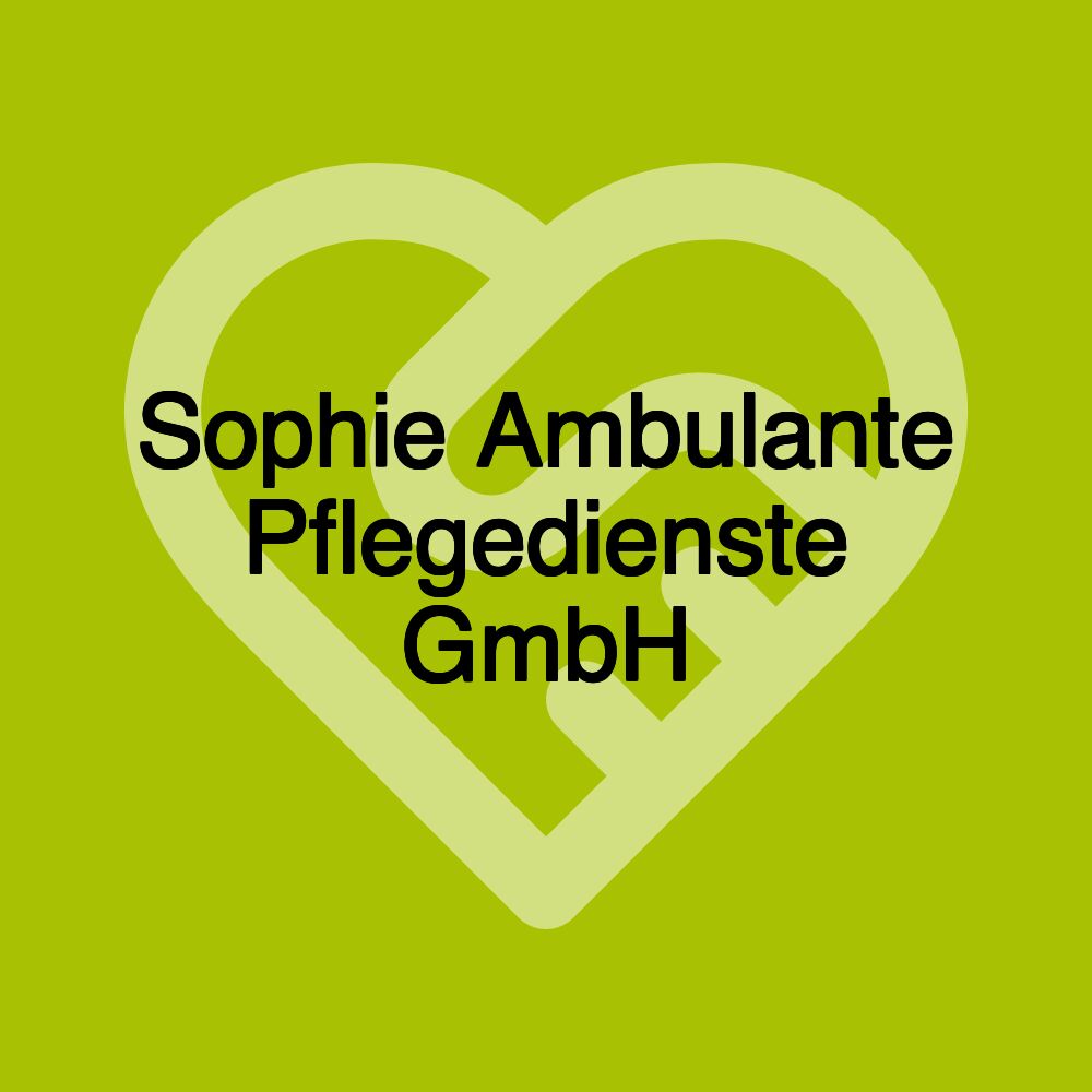 Sophie Ambulante Pflegedienste GmbH