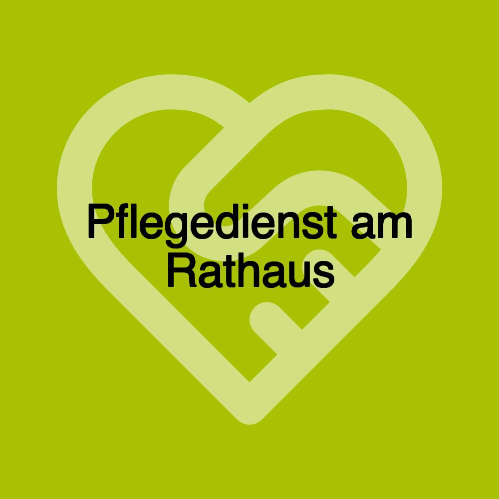 Pflegedienst am Rathaus