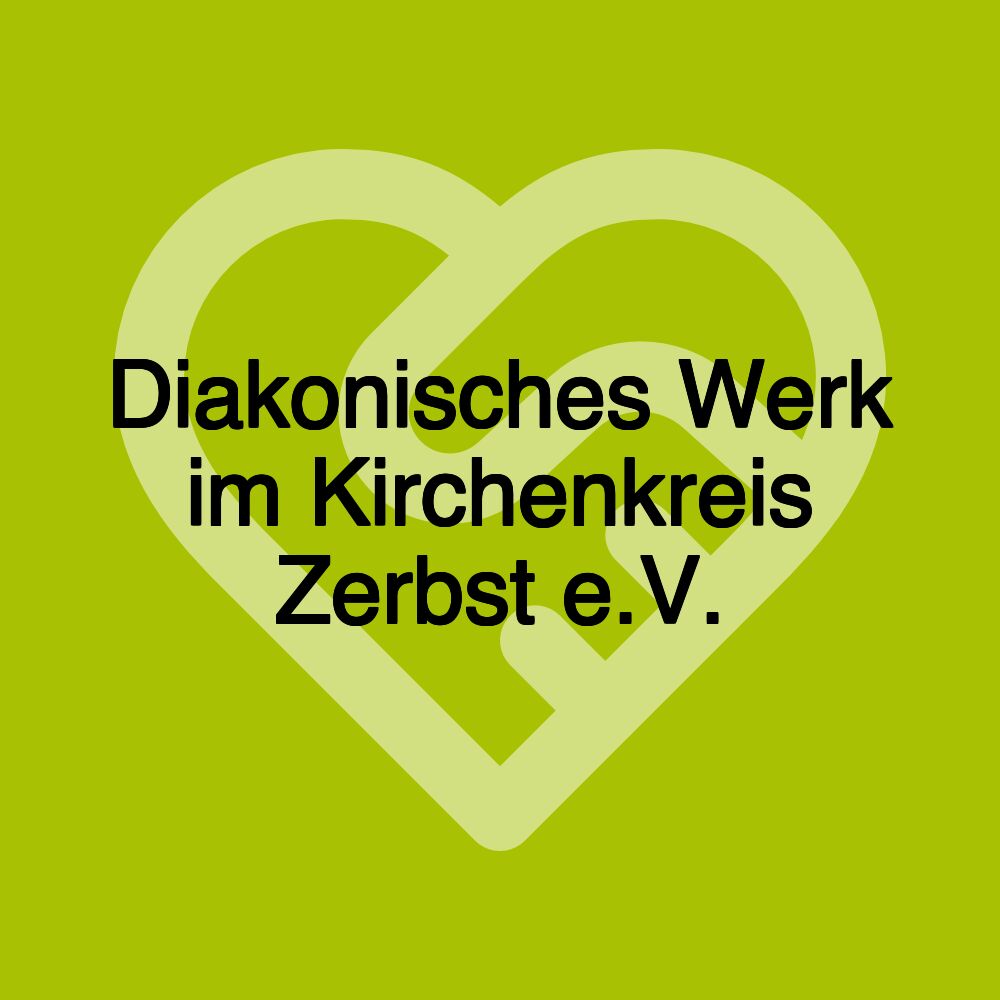 Diakonisches Werk im Kirchenkreis Zerbst e.V.