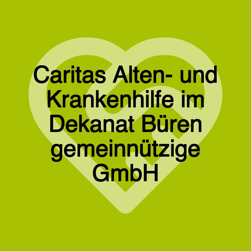 Caritas Alten- und Krankenhilfe im Dekanat Büren gemeinnützige GmbH