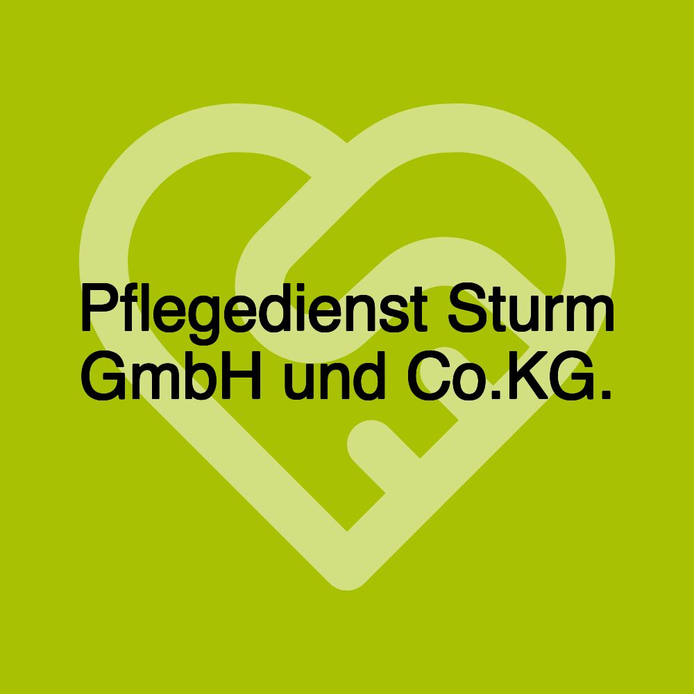 Pflegedienst Sturm GmbH und Co.KG.