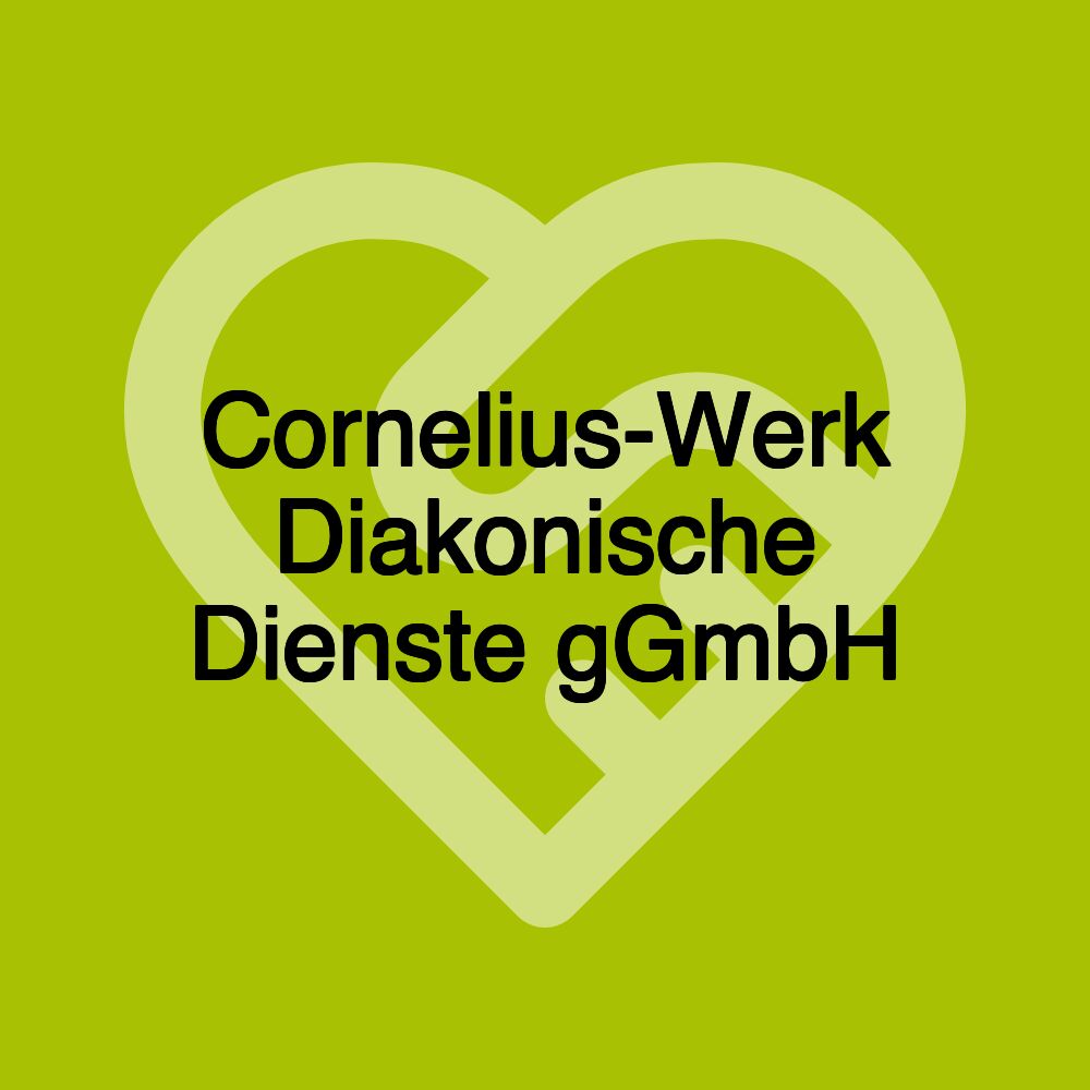 Cornelius-Werk Diakonische Dienste gGmbH