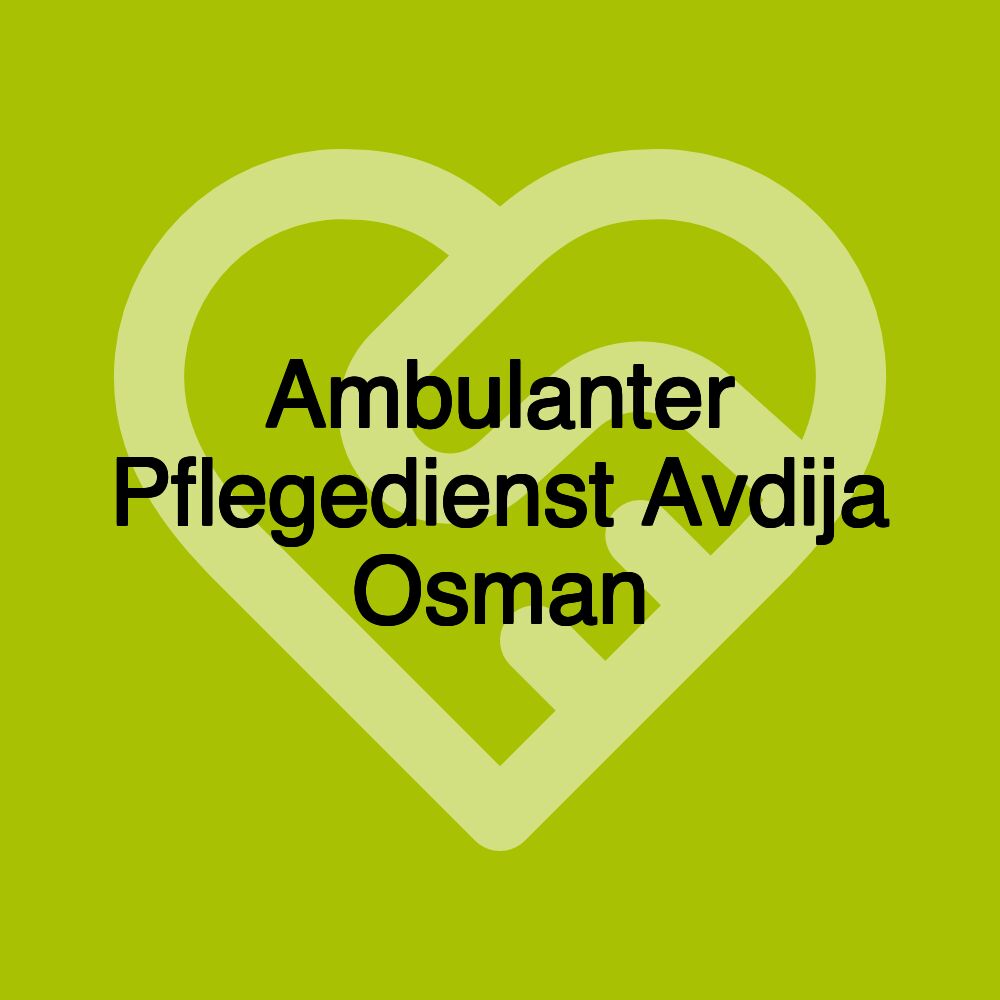 Ambulanter Pflegedienst Avdija Osman