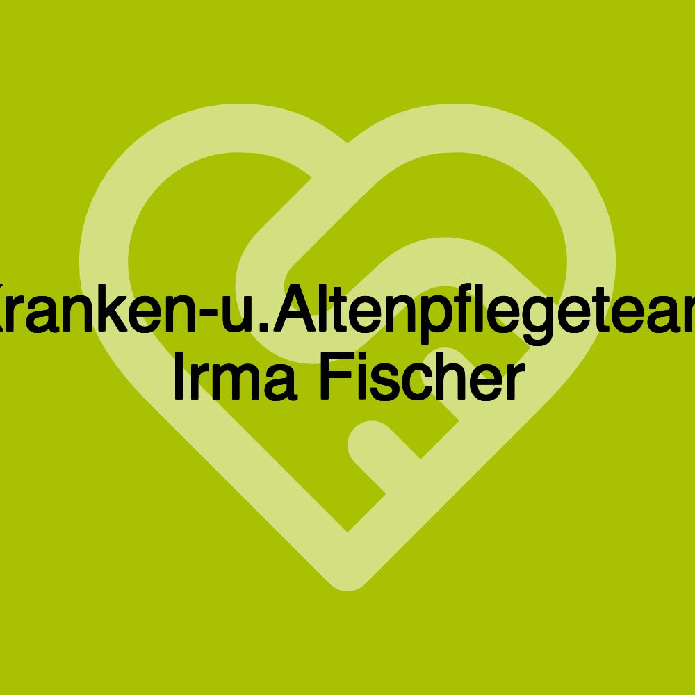 Kranken-u.Altenpflegeteam Irma Fischer