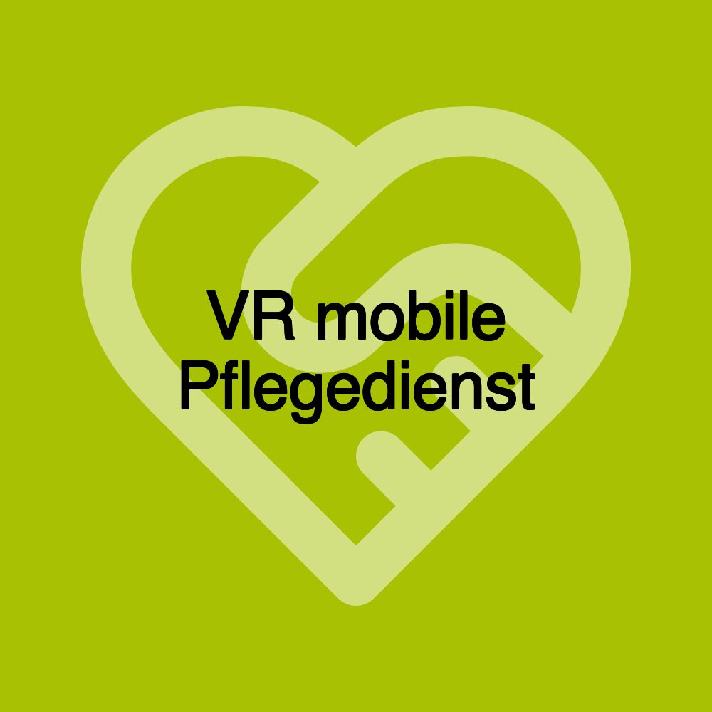 VR mobile Pflegedienst