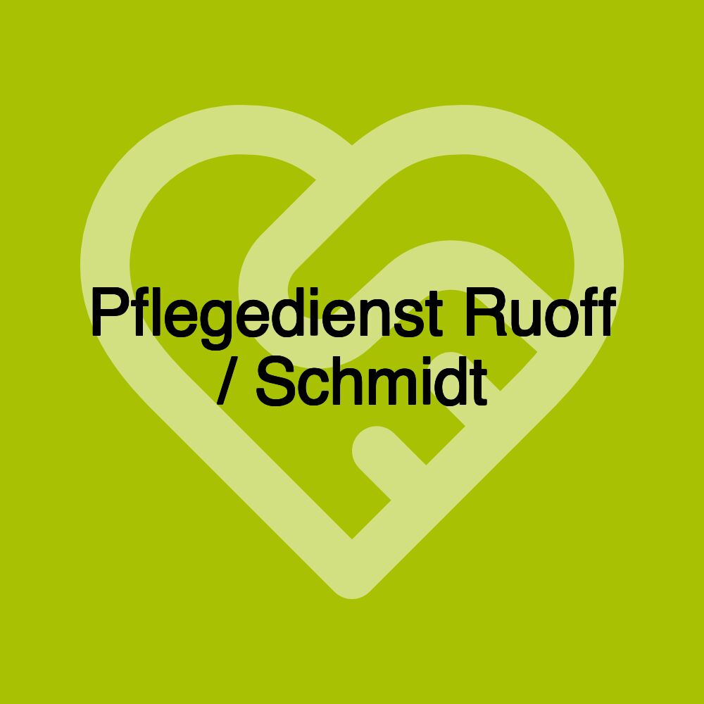 Pflegedienst Ruoff / Schmidt