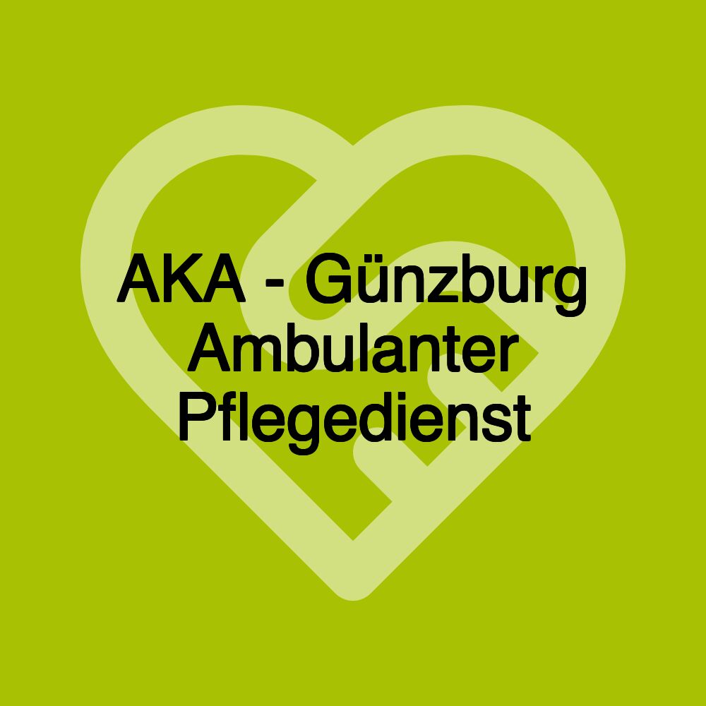 AKA - Günzburg Ambulanter Pflegedienst