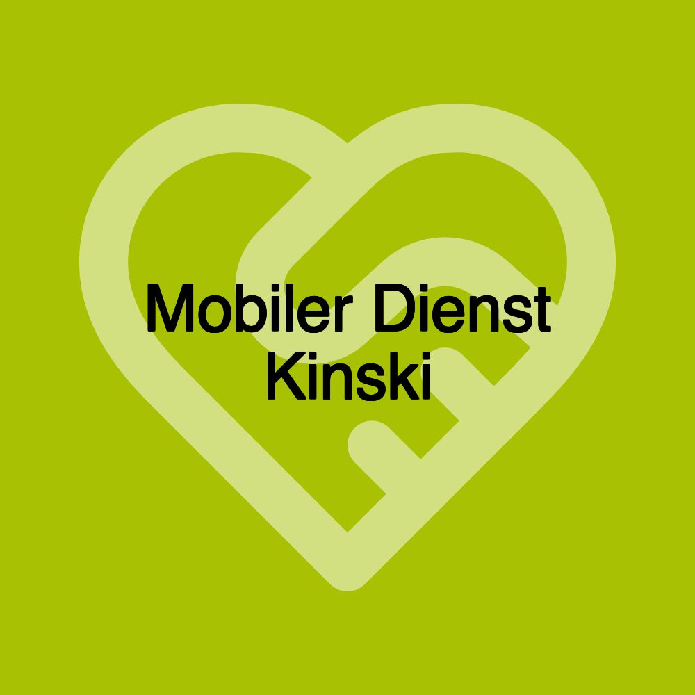 Mobiler Dienst Kinski