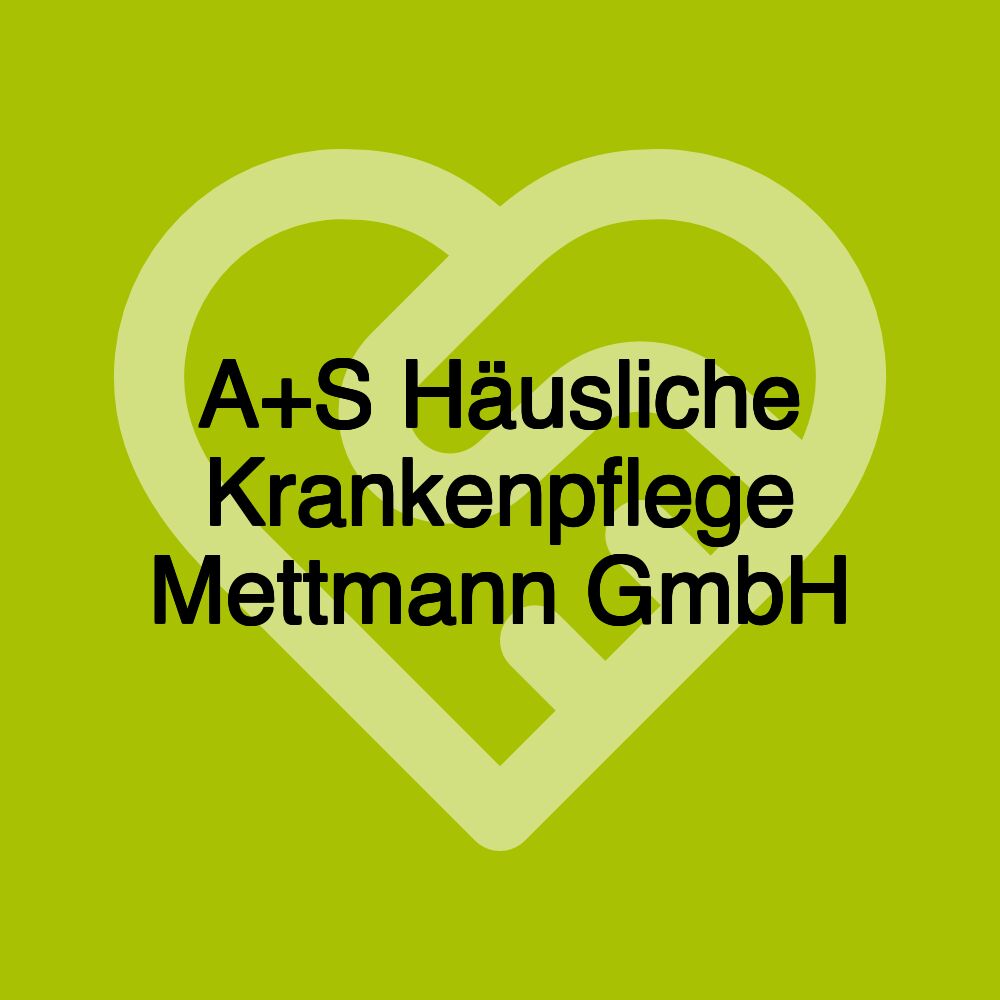 A+S Häusliche Krankenpflege Mettmann GmbH