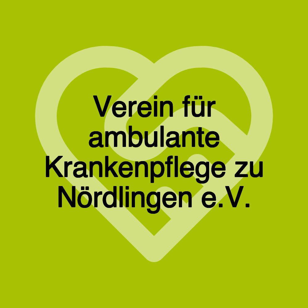 Verein für ambulante Krankenpflege zu Nördlingen e.V.