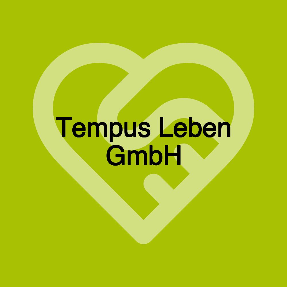 Tempus Leben GmbH