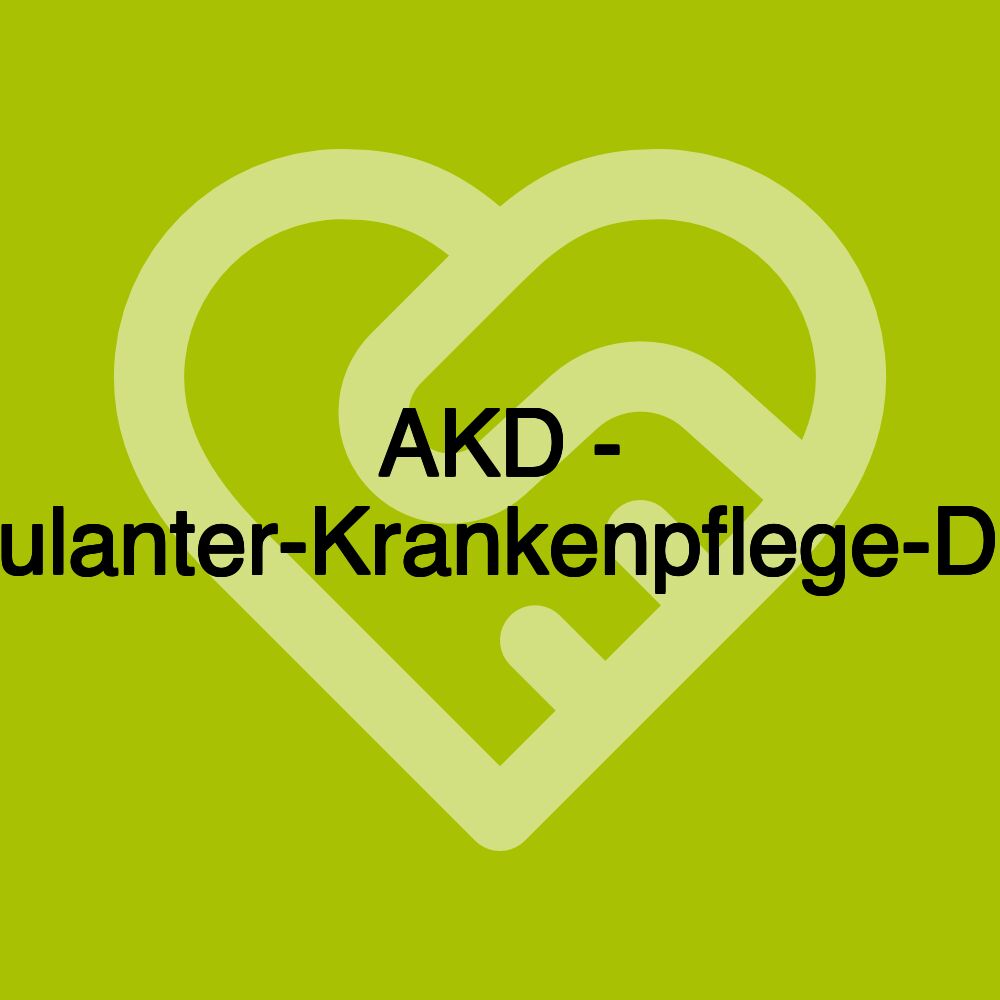 AKD - Ambulanter-Krankenpflege-Dienst