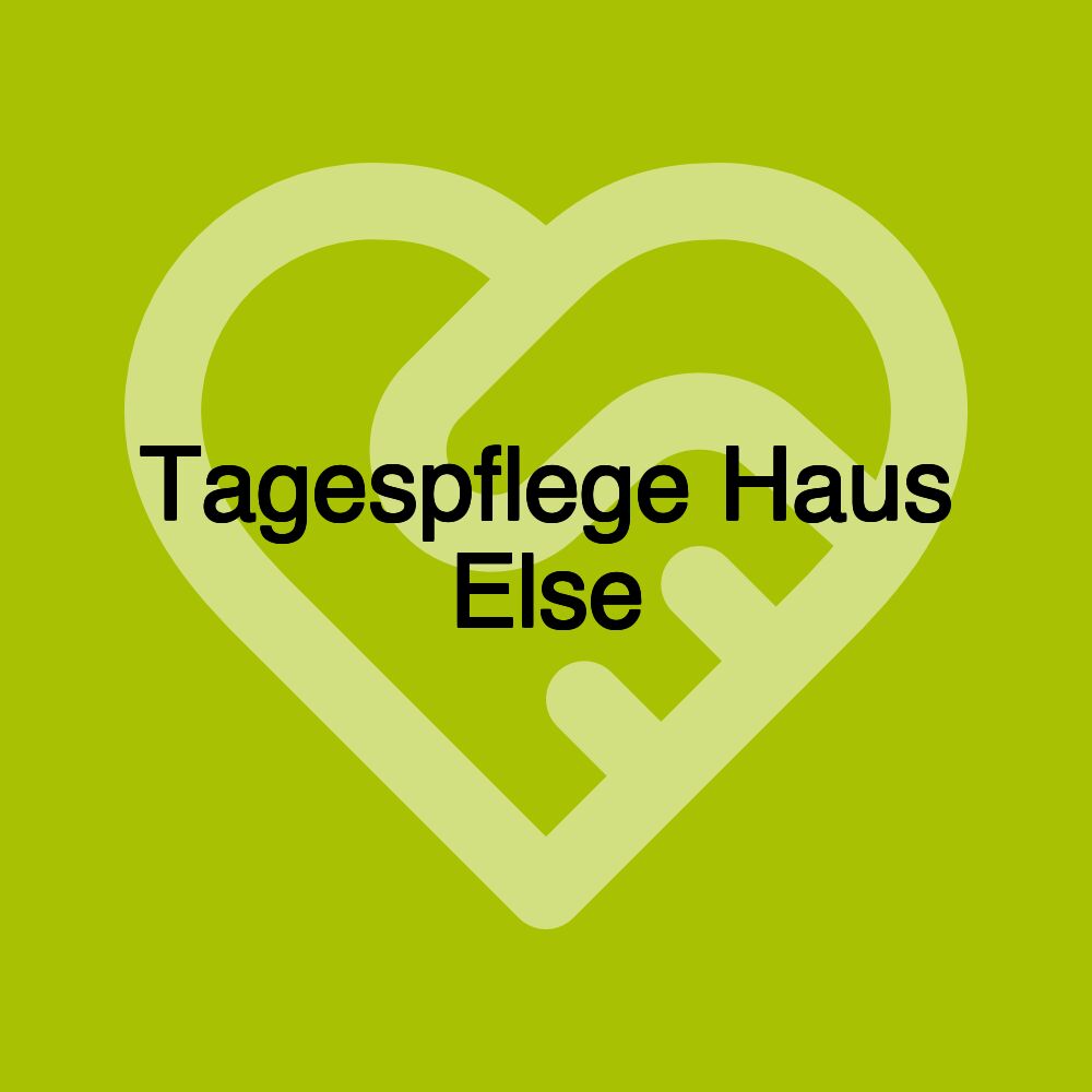 Tagespflege Haus Else