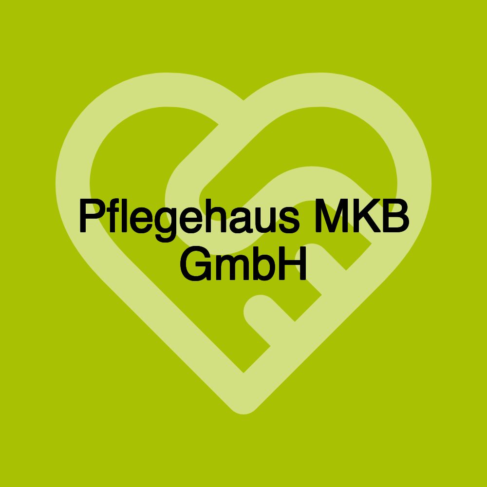 Pflegehaus MKB GmbH