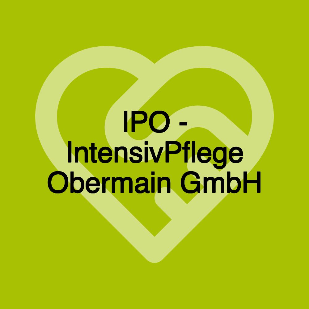 IPO - IntensivPflege Obermain GmbH