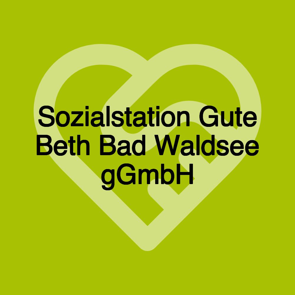 Sozialstation Gute Beth Bad Waldsee gGmbH