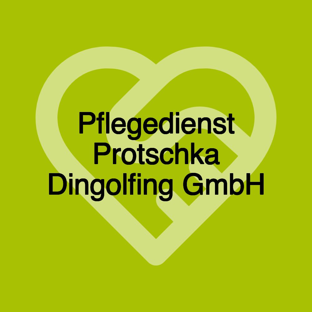 Pflegedienst Protschka Dingolfing GmbH