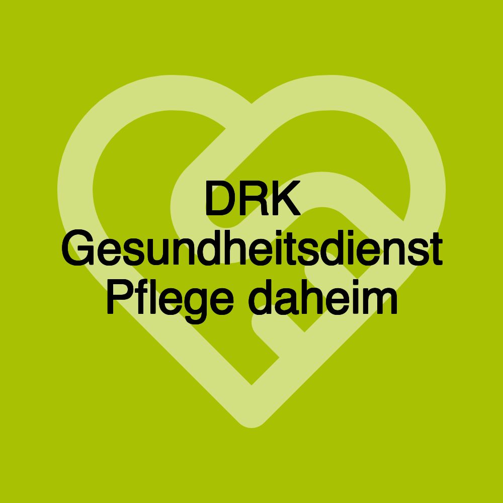 DRK Gesundheitsdienst Pflege daheim