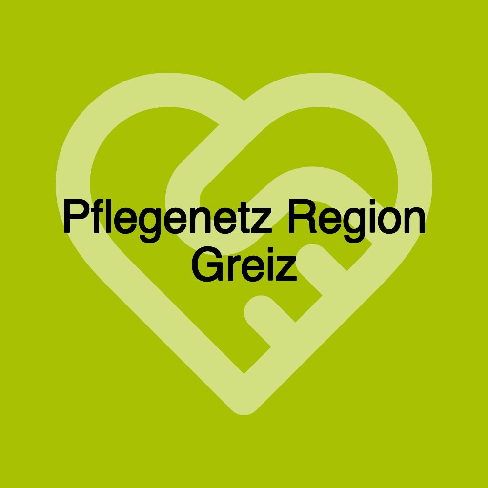 Pflegenetz Region Greiz