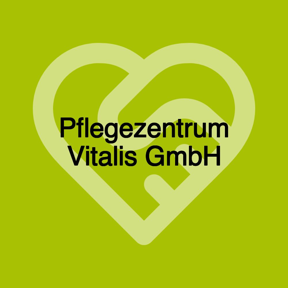 Pflegezentrum Vitalis GmbH