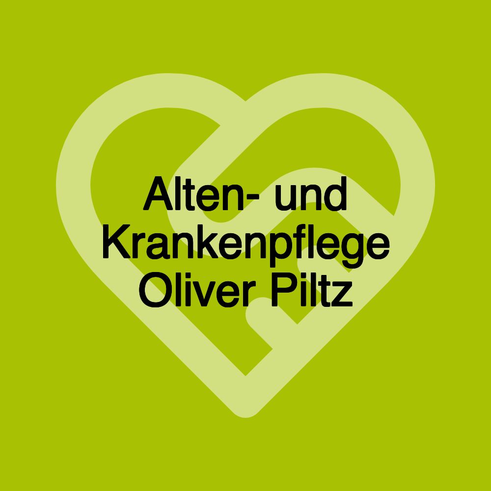 Alten- und Krankenpflege Oliver Piltz