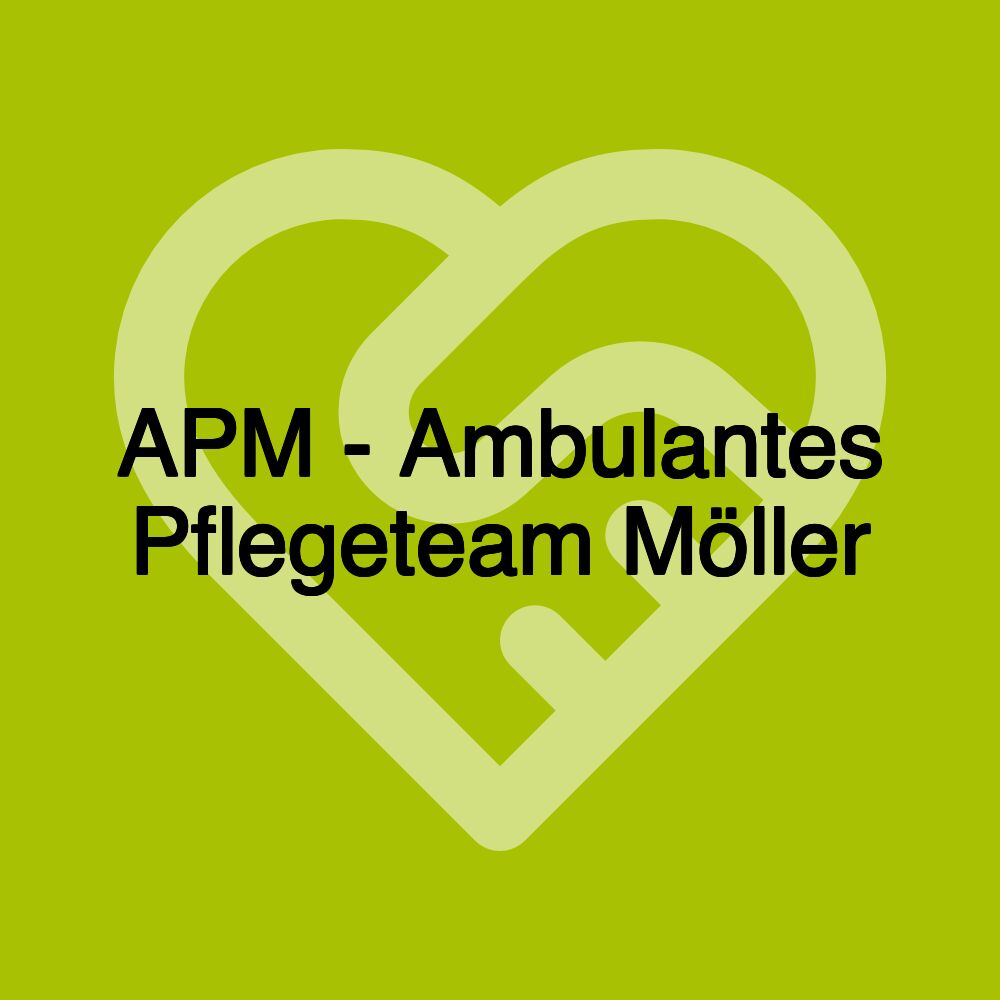 APM - Ambulantes Pflegeteam Möller