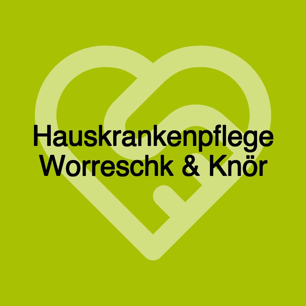 Hauskrankenpflege Worreschk & Knör