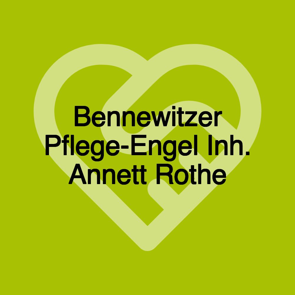 Bennewitzer Pflege-Engel Inh. Annett Rothe